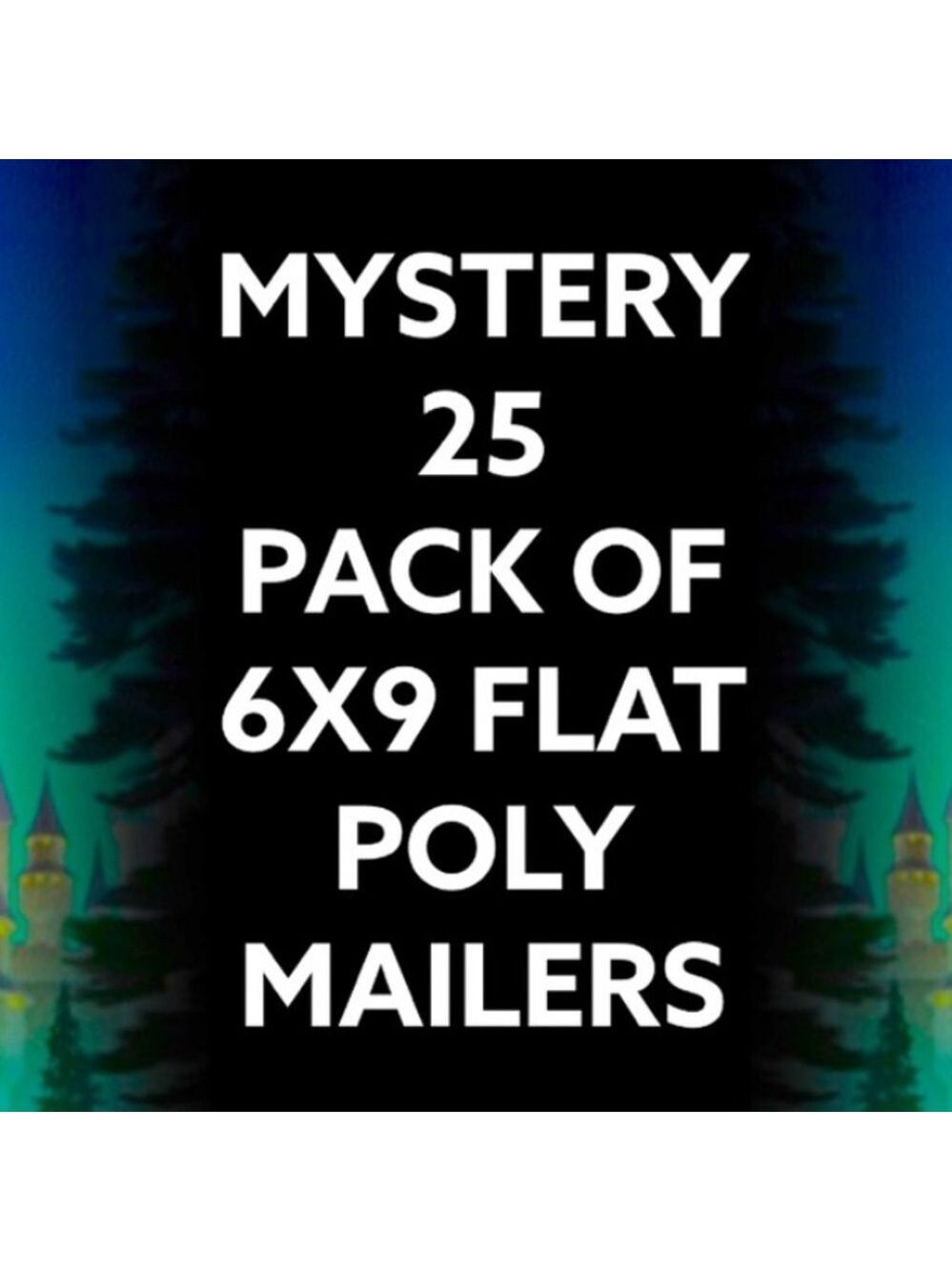 Mystery Pack Of  25 6X9 Poly Mailers PRICE IS FIRM